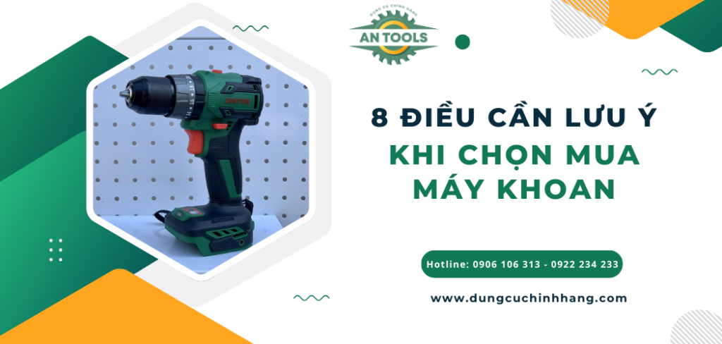 8 điều cần lưu ý khi chọn mua máy khoan