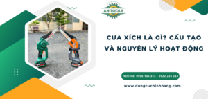 Máy cưa xích là gì? Cấu tạo và nguyên lý hoạt động