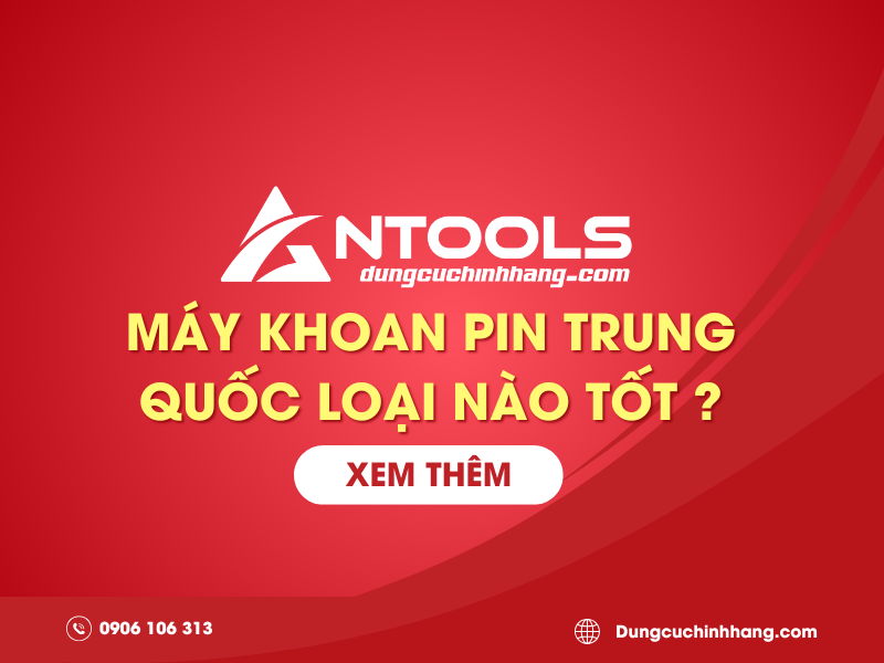 May khoan pin trung quoc loại nao tot ?