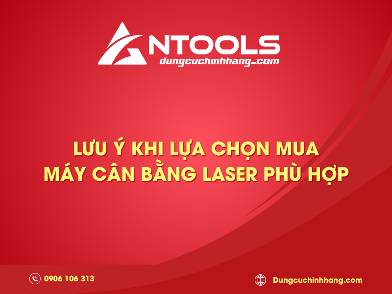 luu y khi lua chon mua may can bang laser